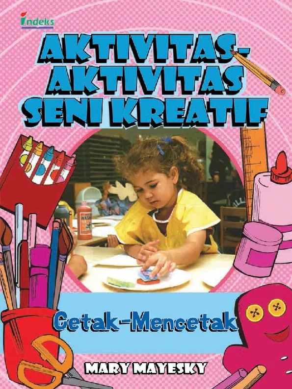 Aktivitas-aktivitas Seni Kreatif Cetak-Mencetak
