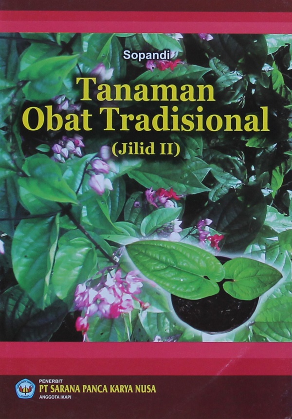 Tanaman Obat Tradisional (Jilid II)